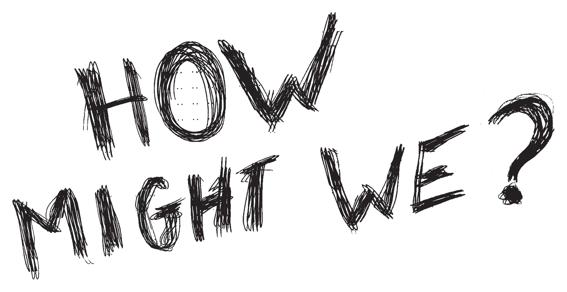 How might we?
